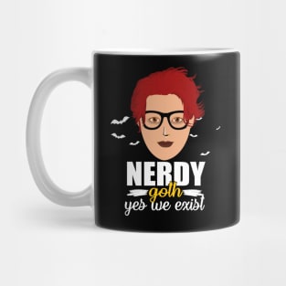 Nerdy Goth Girls Yes We Do Exist Mug